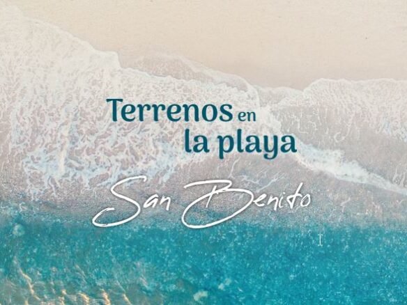 San benito terrenos en la playa